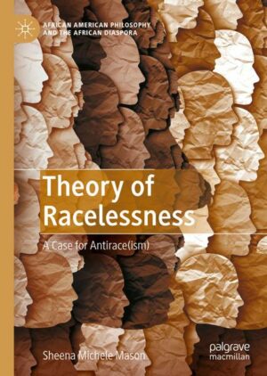 Theory of Racelessness