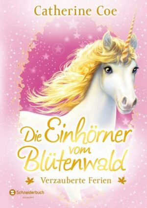 Die Einhörner vom Blütenwald