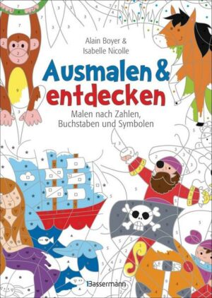 Ausmalen und entdecken - Malen nach Zahlen