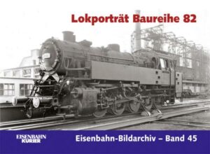 Lokporträt Baureihe 82