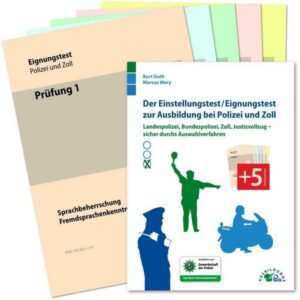 Der Einstellungstest / Eignungstest zur Ausbildung bei Polizei und Zoll
