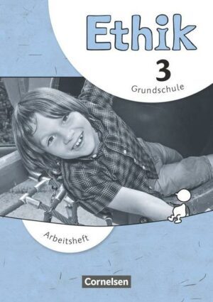 Ethik - Grundschule - Neubearbeitung - 3. Schuljahr