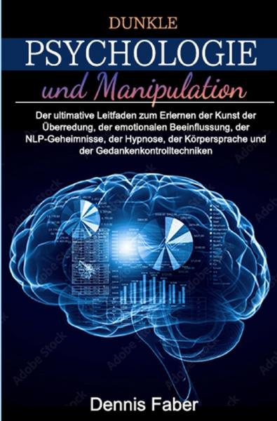 Dunkle Psychologie und Manipulation