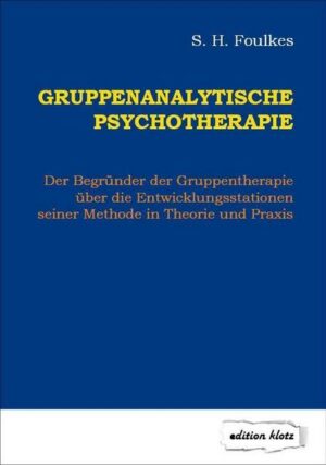 Gruppenanalytische Psychotherapie