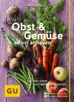 Obst & Gemüse selbst anbauen