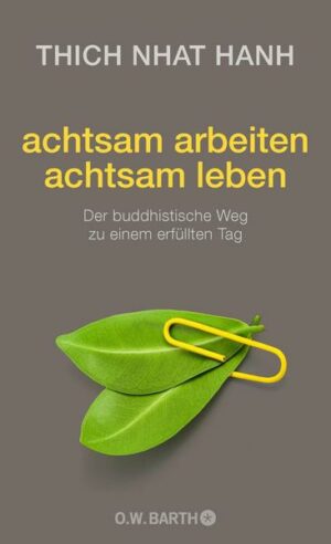Achtsam arbeiten achtsam leben