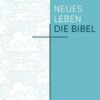 Neues Leben. Die Bibel - Sonderausgabe