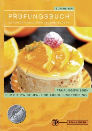 Prüfungsbuch Konditor/ Konditorin in Lernfeldern