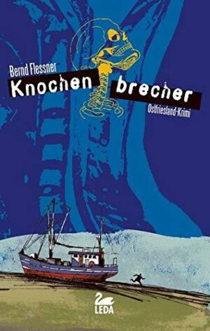 Knochenbrecher / Hauptkommissar Greven Bd.3