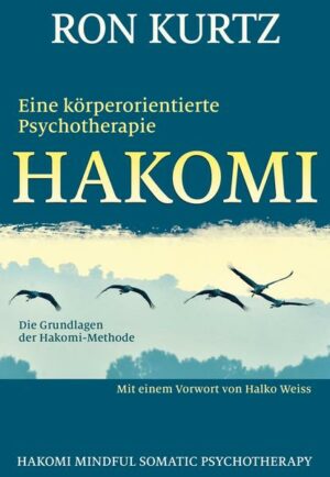 HAKOMI - eine körperorientierte Psychotherapie