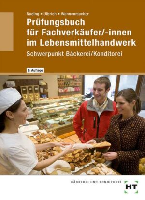 Prüfungsbuch für Fachverkäufer /-innen im Lebensmittelhandwerk