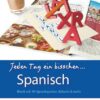 Lextra - Spanisch - Jeden Tag ein bisschen Spanisch - A1-B1
