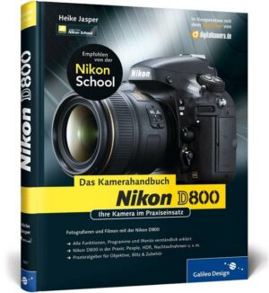 Nikon D800. Das Kamerahandbuch