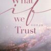 What if we Trust