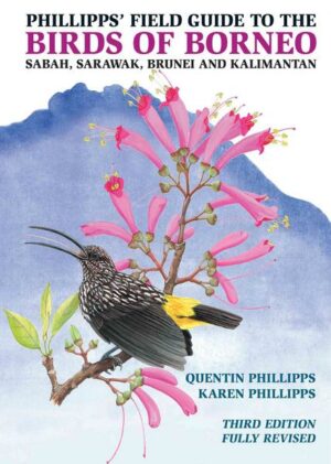 Phillipps' Field Guide to the Birds of Borneo: Sabah