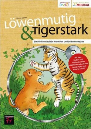 Löwenmutig & Tigerstark