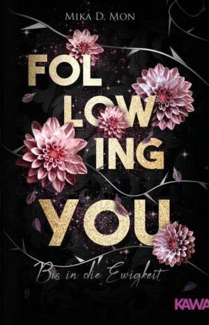 Following You: Bis in die Ewigkeit