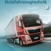 Fachkunde Nutzfahrzeugtechnik