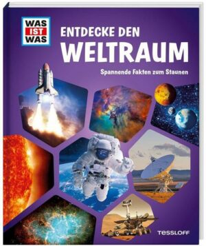 WAS IST WAS Entdecke den Weltraum