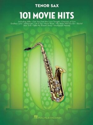 101 Movie Hits: 101 Movie Hits for Tenor Sax