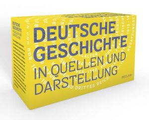 Deutsche Geschichte in Quellen und Darstellung