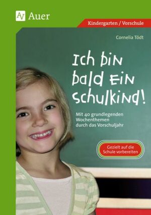 Ich bin bald ein Schulkind!