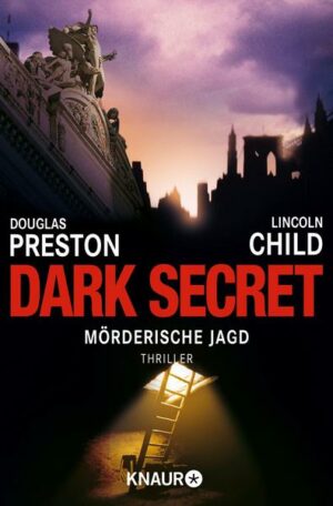 Dark Secret - Mörderische Jagd / Pendergast Bd.6