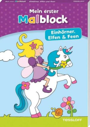Mein erster Malblock. Einhörner