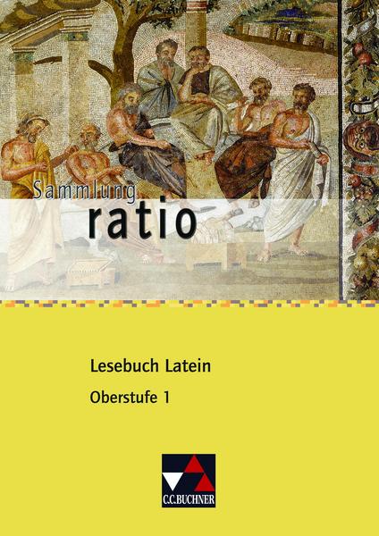 Sammlung ratio / ratio Lesebuch Latein – Oberstufe 1