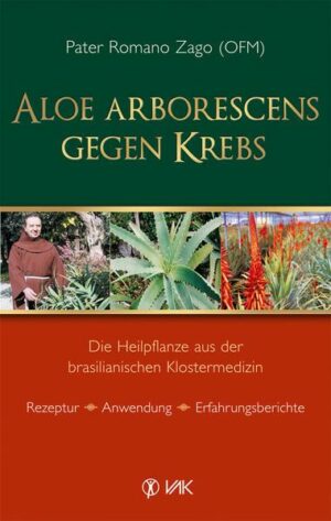 Aloe arborescens gegen Krebs