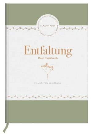 Elma van Vliet Entfaltung - Mein Tagebuch