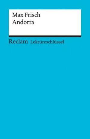 Lektüreschlüssel zu Max Frisch: Andorra