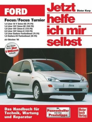 Ford Focus / Focus Turnier ab Oktober 1998. Jetzt helfe ich mir selbst