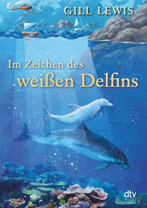 Im Zeichen des weißen Delfins