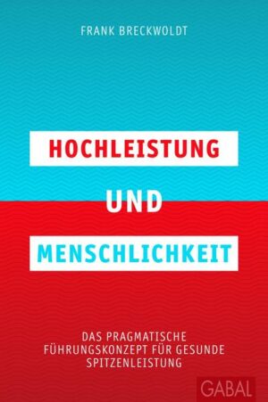 Hochleistung und Menschlichkeit