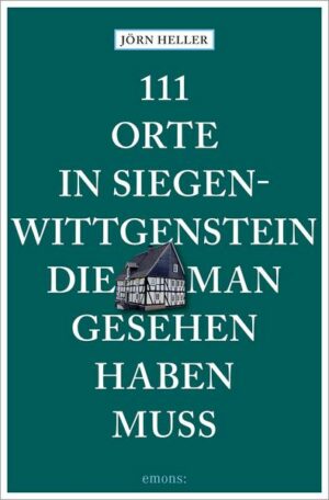111 Orte in Siegen-Wittgenstein