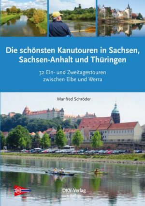 Die schönsten Kanu-Touren in Sachsen
