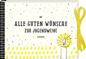 Wunscherfüller-Geschenkbuch - Alle guten Wünsche zur Jugendweihe