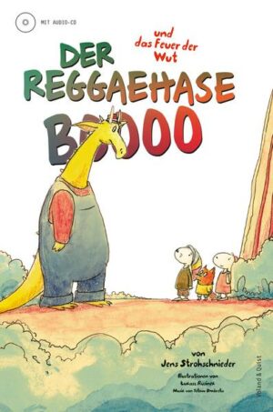 Der Reggaehase Boooo und das Feuer der Wut