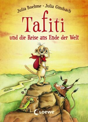 Tafiti und die Reise ans Ende der Welt