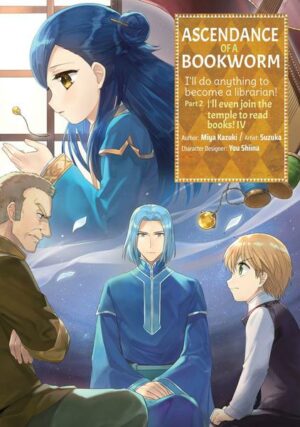 Ascendance of a Bookworm (Manga) Part 2 Volume 4