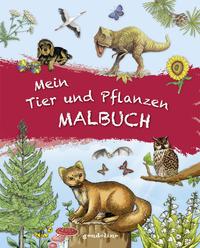 Mein Tier und Pflanzen Malbuch