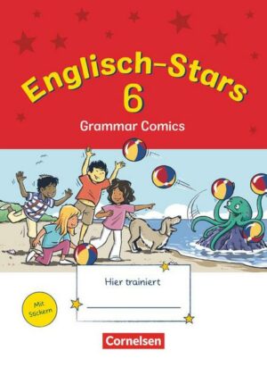 Englisch-Stars - Allgemeine Ausgabe - 6. Schuljahr