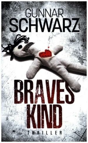 Braves Kind (Thriller)