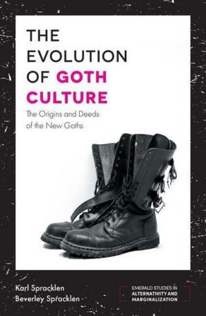 The Evolution of Goth Culture: The Origins and Deeds of the New Goths