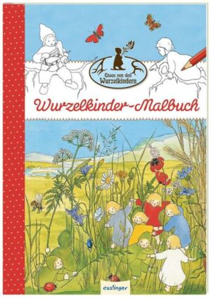 Etwas von den Wurzelkindern: Wurzelkinder-Malbuch