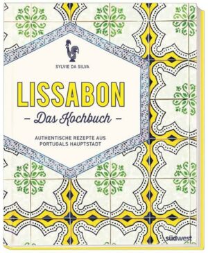 Lissabon - Das Kochbuch