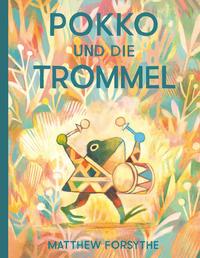 Pokko und die Trommel