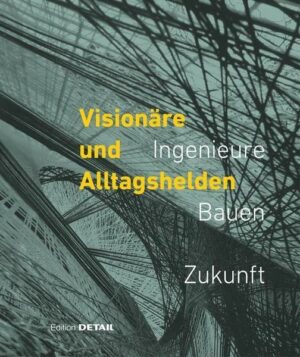 Visionäre und Alltagshelden