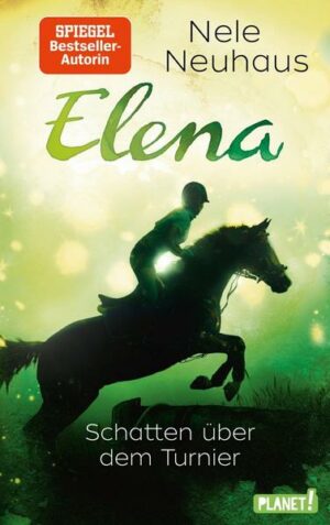 Elena – Ein Leben für Pferde 3: Schatten über dem Turnier